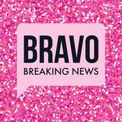 Podcast Bravo Breaking News